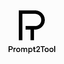 Prompt2Tool